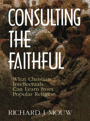 cover image of Consulting the Faithful